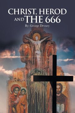 Christ, Herod and the 666 - Devney, George