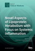 Novel Aspects of Lipoprotein Metabolism with Focus on Systemic Inflammation