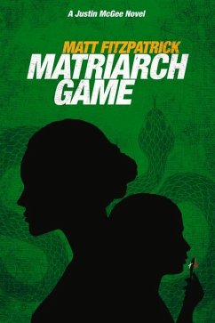 Matriarch Game - Fitzpatrick, Matt