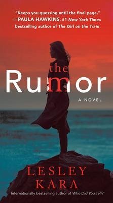 The Rumor - Kara, Lesley