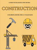 Coloring Book for 4-5 Year Olds (Construction)