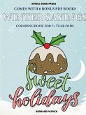Coloring Book for 7+ Year Olds (Winter Sayings)