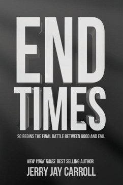 End Times - Carroll, Jerry Jay
