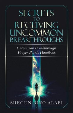 Cover Secrets to Receiving Uncommon Breakthroughs