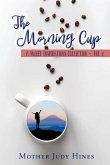 The Morning Cup: A Sweet Inspirations Collection Vol 1
