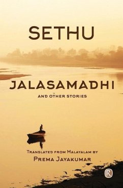 Jalasamadhi and other stories: Short Stories - Sethumadhavan, A.