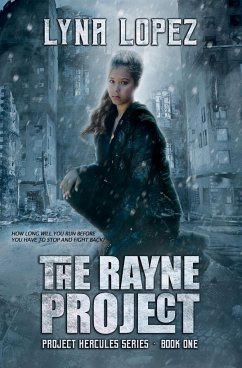 The Rayne Project: Project Hercules - Lopez, Lyna