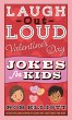 Laugh-Out-Loud Valentine's Day Jokes... - Bild 1