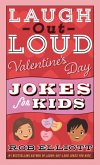 Laugh-Out-Loud Valentine's Day Jokes for Kids (eBook, ePUB)