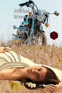 Dreamer (Steel MC Montana Charter, #7) (eBook, ePUB) - Prince, Michel; McCabe, Wren