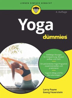 Yoga für Dummies (eBook, ePUB) - Payne, Larry; Feuerstein, Georg