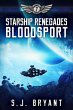 Starship Renegades: Bloodsport (eBook,... - Bild 1