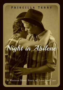Night in Abilene: A Western Short Story of Love and Lust (eBook, ePUB) Cover Night in Abilene: A Western Short Story of Love and Lust (eBook, ePUB)