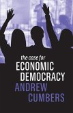 The Case for Economic Democracy (eBook, ePUB)