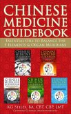 Chinese Medicine Guidebook Essential Oils to Balance the 5 Elements & Organ Meridians (5 Element Series) (eBook, ePUB)