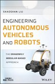 Engineering Autonomous Vehicles and Robots (eBook, PDF)