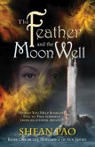 The Feather and the Moon Well (The Brilliance of Sun, #1) (eBook, ePUB)