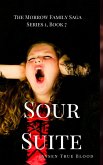 The Morrow Family Saga, Series 1, Book 7: Sour Suite (eBook, ePUB)