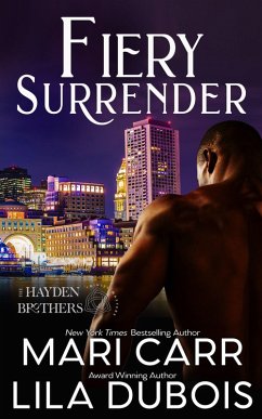 Fiery Surrender (Trinity Masters: The Hayden Brothers, #1) (eBook, ePUB) - Carr, Mari; Dubois, Lila