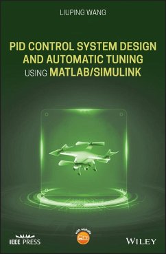 PID Control System Design and Automatic Tuning using MATLAB/Simulink (eBook, ePUB) - Wang, Liuping