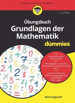 Übungsbuch Grundlagen der Mathematik für Dummies (eBook, ePUB) - Zegarelli, Mark