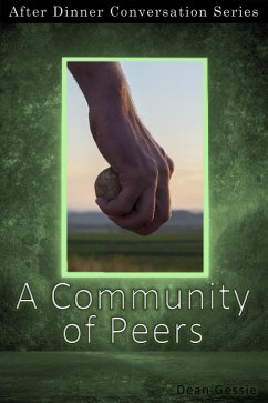 A Community of Peers (After Dinner Conversation, #16) (eBook, ePUB) - Gessie, Dean