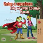 Being a Superhero (English Greek Bilingual Book) (eBook, ePUB)