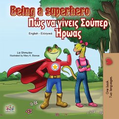 Being a Superhero (English Greek Bilingual Book) (eBook, ePUB) - Shmuilov, Liz