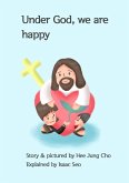 Under God, we are happy (eBook, ePUB)