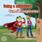 Being a Superhero (English Romanian Bilingual) (eBook, ePUB)