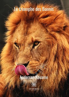 Le triomphe des Bannis (eBook, ePUB) - Kouame, Anderson