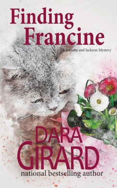 Finding Francine (Jeanette and Jackson Mystery, #2) (eBook, ePUB) - Girard, Dara