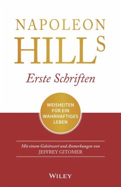 Napoleon Hills erste Schriften (eBook, ePUB) - Hill, Napoleon; Gitomer, Jeffrey