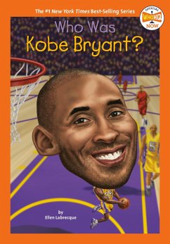 Who Was Kobe Bryant? (eBook, ePUB) - Labrecque, Ellen; Who Hq