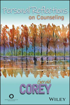 Personal Reflections on Counseling (eBook, PDF) - Corey, Gerald