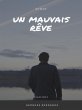 Un Mauvais Rêve (eBook, ePUB) - Bild 1