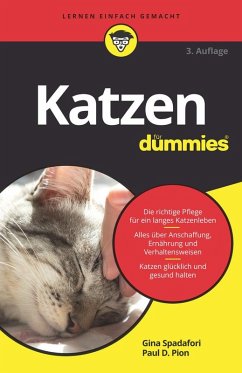 Katzen für Dummies (eBook, ePUB) - Spadafori, Gina; Pion, Paul D.