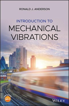 Introduction to Mechanical Vibrations (eBook, PDF) - Anderson, Ronald J.