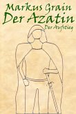 Der Azatin: Der Aufstieg (Band 2) (eBook, ePUB)