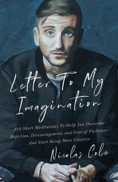 Letter To My Imagination (eBook, ePUB) - Nicolas Cole