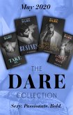 The Dare Collection May 2020: Take Me (Filthy Rich Billionaires) / Dirty Work / Bad Business / Under His Obsession (eBook, ePUB)