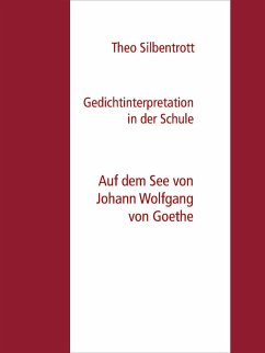 Gedichtinterpretation in der Schule (eBook, ePUB) - Silbentrott, Theo