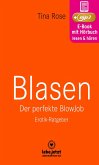 Blasen - Der perfekte Blowjob   Erotischer Hörbuch Ratgeber (eBook, ePUB)