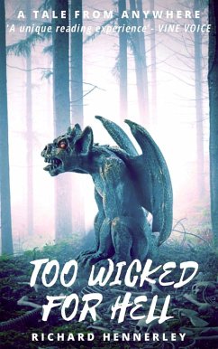 Too Wicked for Hell (A Tale From Anywhere, #4) (eBook, ePUB) - Hennerley, Richard