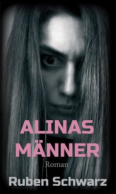 ALINAS MÄNNER (eBook, ePUB) - Schwarz, Ruben