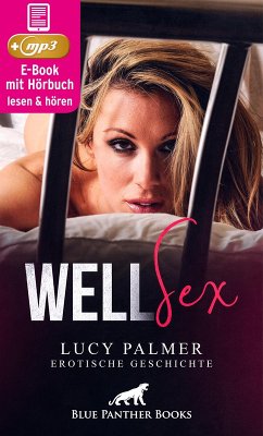 WellSex   Erotik Audio Story   Erotisches Hörbuch (eBook, ePUB) - Palmer, Lucy
