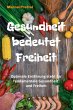 Gesundheit bedeutet Freiheit (eBook,... - Bild 1