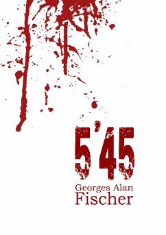 5 45 (eBook, ePUB) - Fischer, Georges Alan