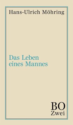 Das Leben eines Mannes (eBook, ePUB) - Möhring, Hans-Ulrich