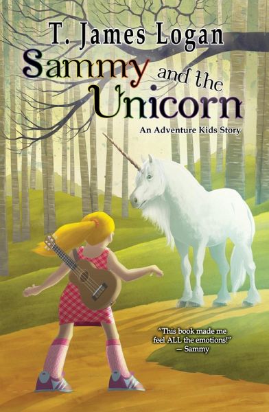 Sammy and the Unicorn (Adventure Kids, #1) (eBook, ePUB) Sammy and the Unicorn (Adventure Kids, #1) (eBook, ePUB)